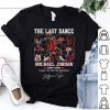The Last Dance Michael Jordan Thank You For The Memories Signature shirt