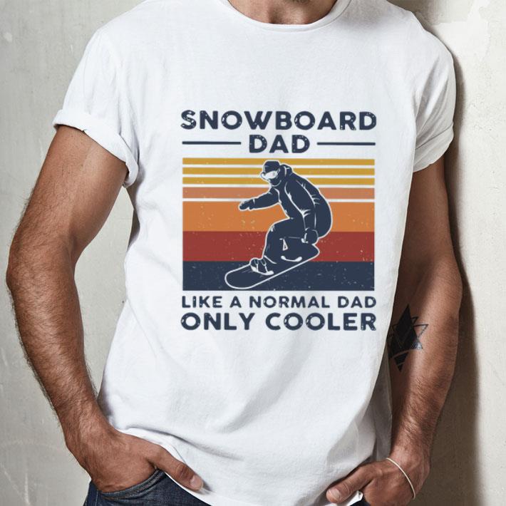Vintage Snowboard Dad Like A Normal Dad Only Cooler Father's Day shirt