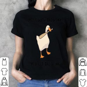Mess With The Honk You Get The Bonk Duck shirt
