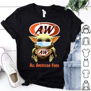 Star Wars Baby Yoda Mask A&w Restaurants All American Food Covid-19 shirt