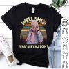 Vintage Leslie Jordan Well Shit What Are Y'all Doin' shirt