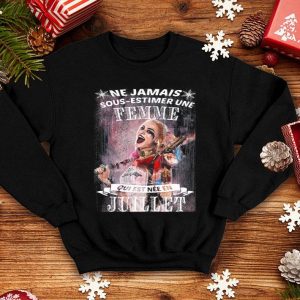 Harley Quinn Ne Jamais Sous-estimer Une Femme Juillet shirt