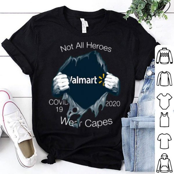 Blood Inside Me Walmart Covid-19 2020 Not All Heroes Wear Capes shirt