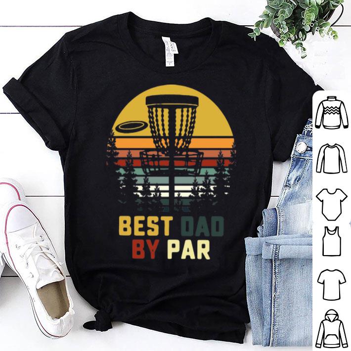 Vintage Best Dad By Par Father's Day shirt