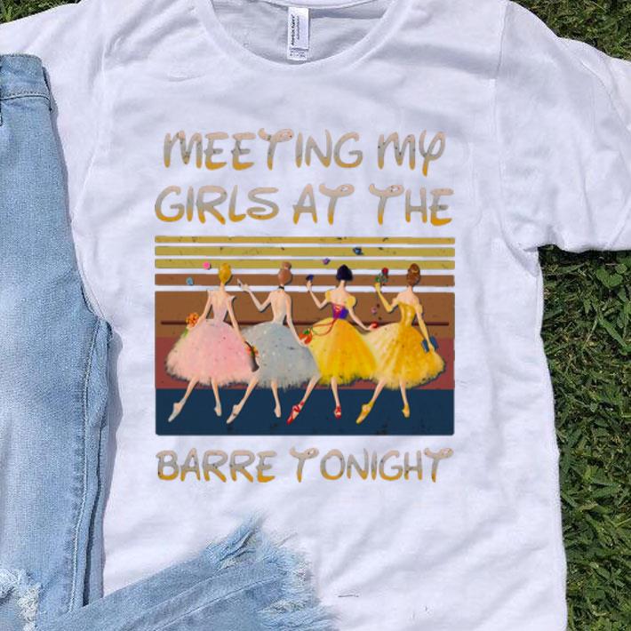 Vintage Ballet Dance Meeting My Girls At The Barre Tonight shirt