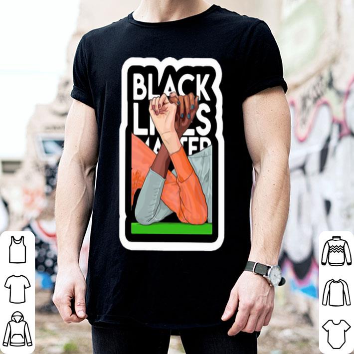 Strong Hand Black Lives Matter Black And White Hand shirt