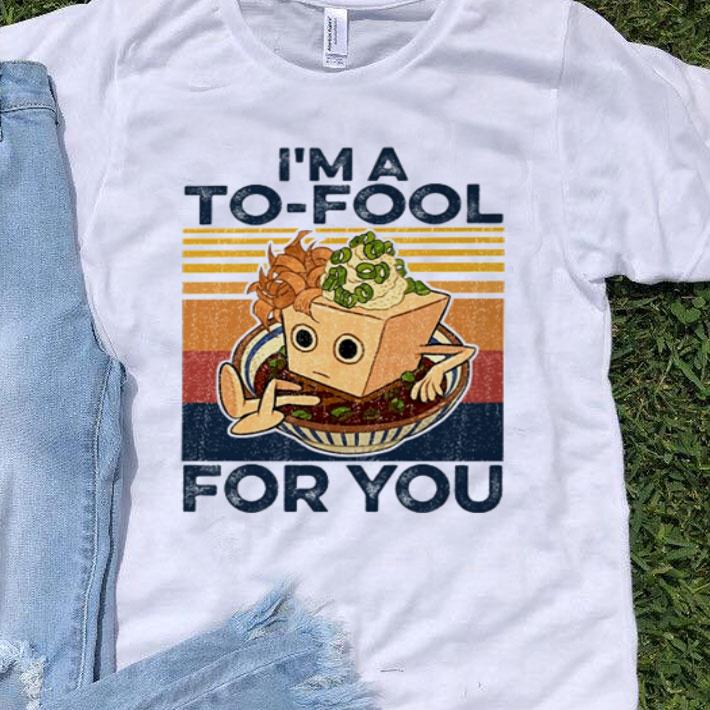 Vintage I’m A To-Fool For You shirt