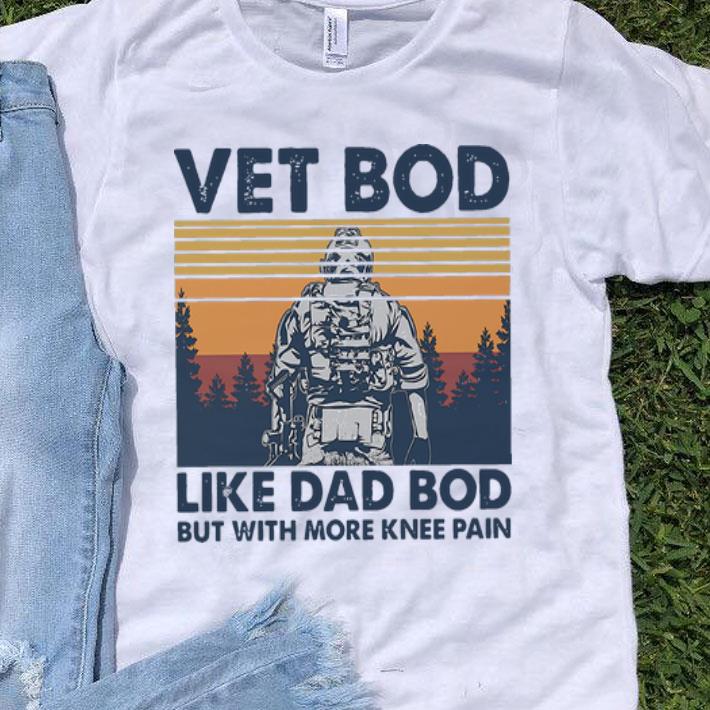Vintage Vet Bod Like Dad Bod But With More Knee Pain shirt