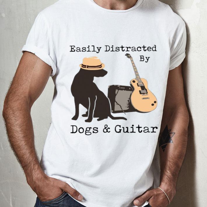 Easily Distracted By Dogs And Guitar shirt