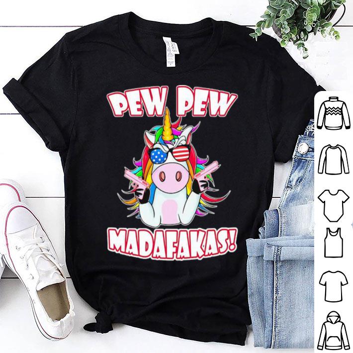 Unicorn Pew Pew Madafakas shirt