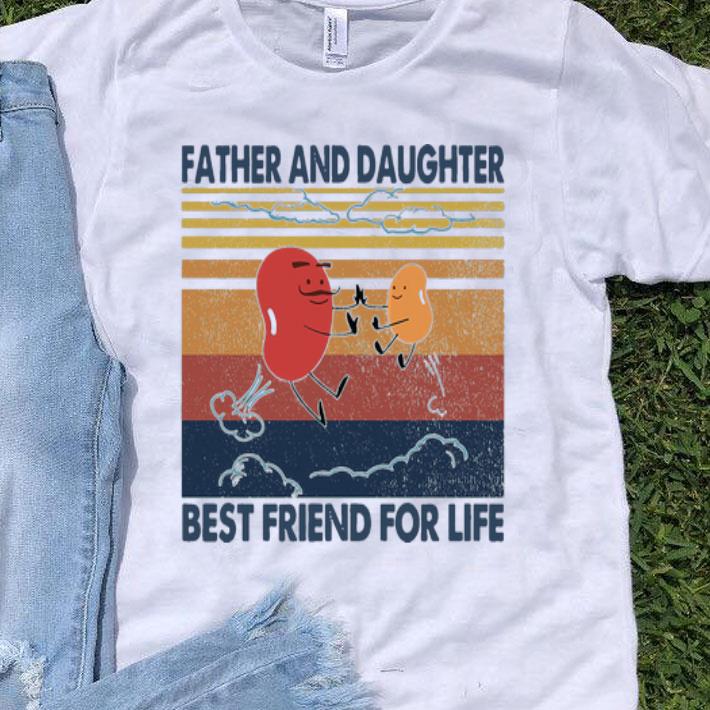Vintage Father And Daughter Best Friend For Life shirt