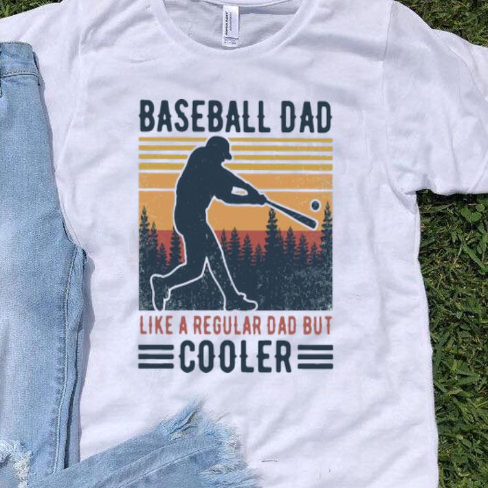 Vintage Baseball Dad Like A Regular Dad But Cooler Father's Day shirt