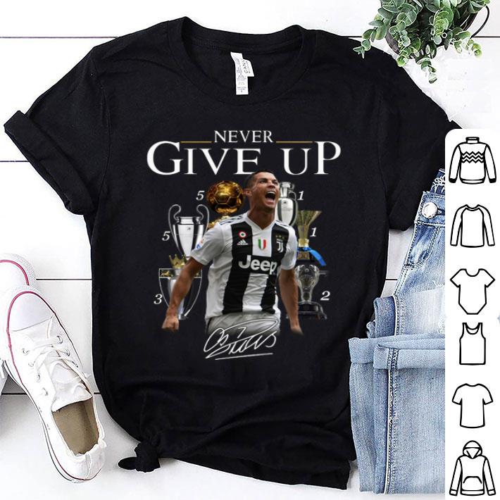 Cristiano Ronaldo Never Give Up Signature shirt