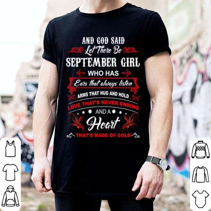 And God Said Let There Be September Girl Who Has Ears That shirt