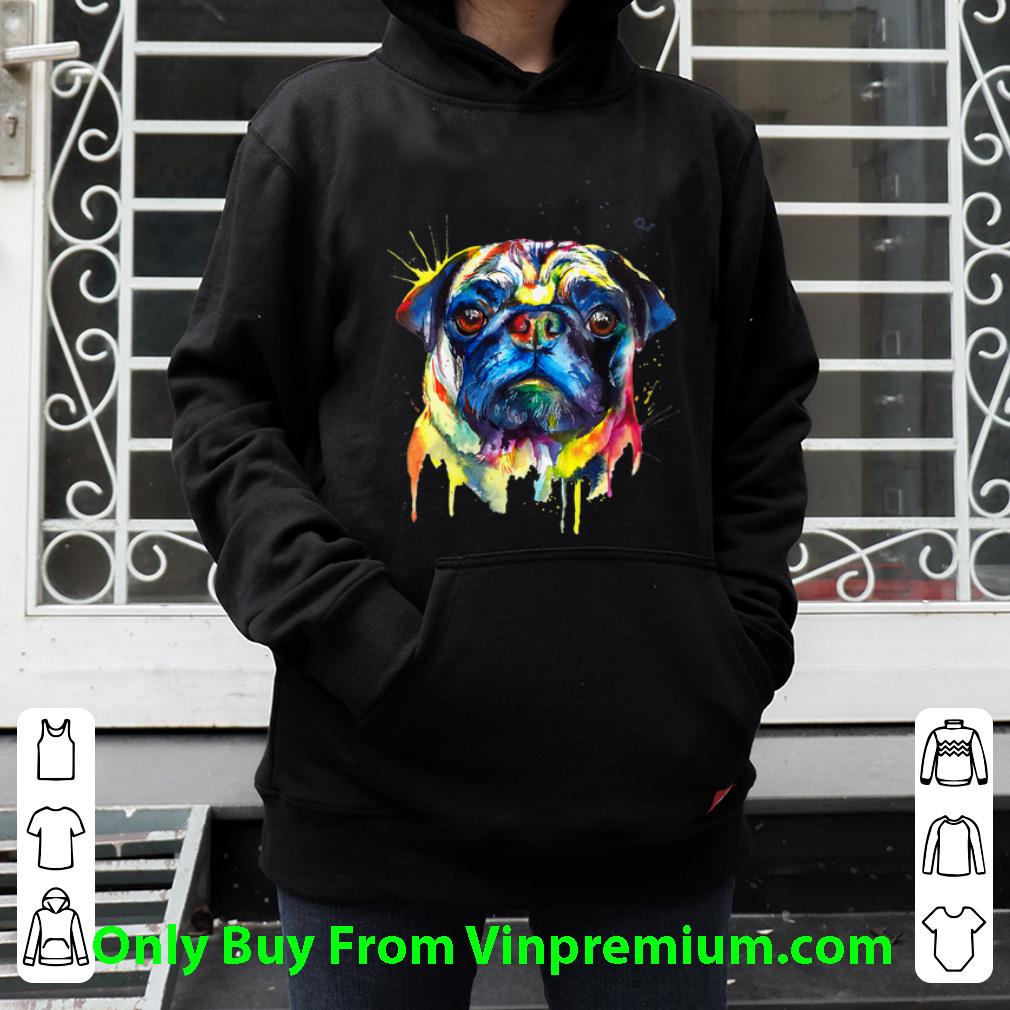 76eeb345 pretty pug dog artistic shirt 4 - Pretty Pug Dog Artistic shirt