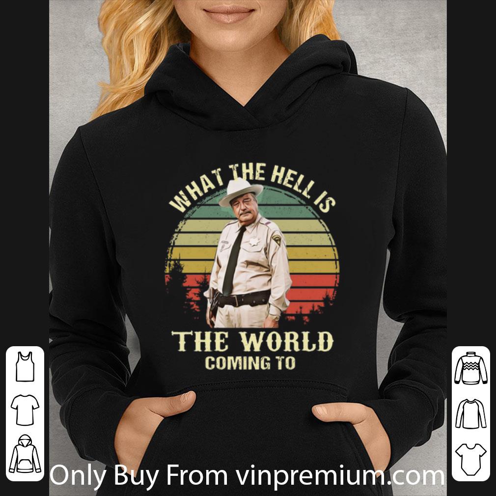 cbb2886c top buford t justice what the hell is the world coming to vintage png shirt 4 - Top Buford T. Justice What The Hell Is The World Coming To Vintage.png shirt