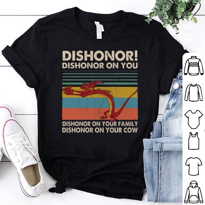 Mushu Dishonor Dishonor On You Dishonor On Your Family Vintage shirt