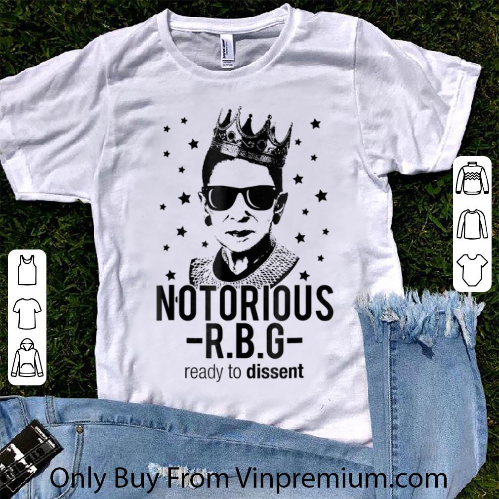 Hot Notorious RBG ready to dissent Ruth Bader Ginsberg shirt