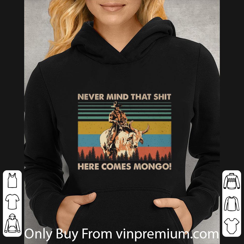 f9d4007e awesome blazing saddles never mind that shit here comes mongo vintage shirt 4 - Awesome Blazing Saddles Never Mind That Shit Here Comes Mongo Vintage shirt