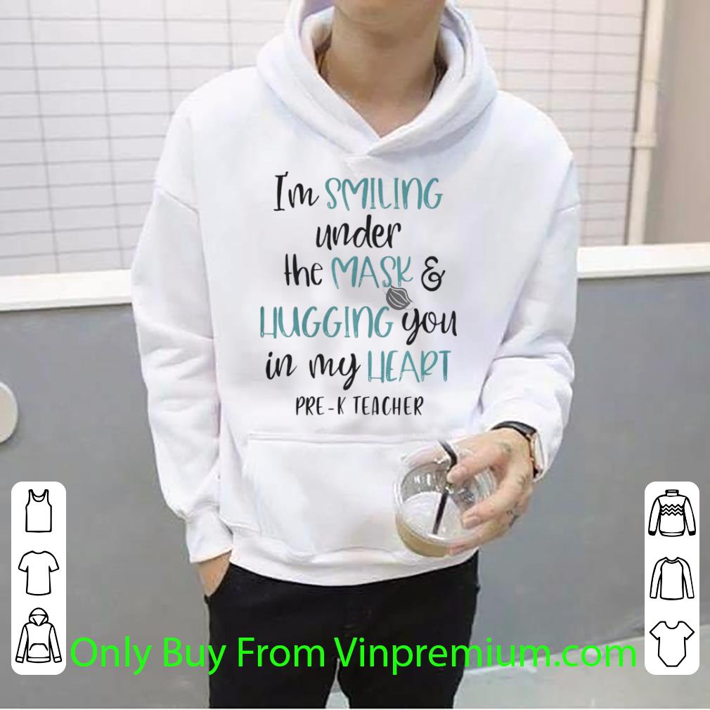 Pretty I’m Smiling Under The Mask And Liugging You In My Heart Pre K Teacher shirt 05e2a40e pretty i m smiling under the mask and liugging you in my heart pre k teacher shirt 4 - Pretty I’m Smiling Under The Mask And Liugging You In My Heart Pre K Teacher shirt