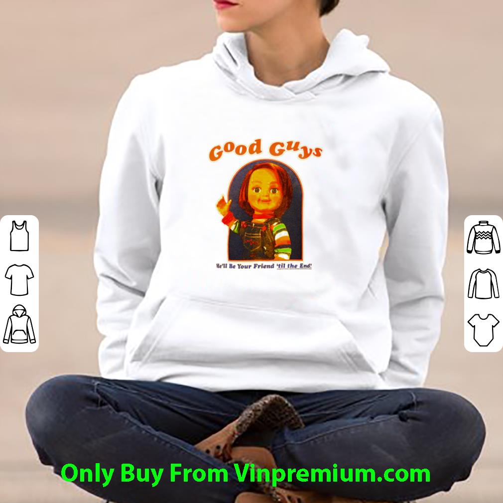 241d2c78 hot horror movies good guys chucky shirt 4 - Hot Horror Movies Good Guys Chucky shirt