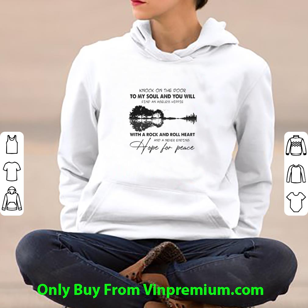 Pretty Guitar Lake Knock On The Door To My Soul And You Will Find An Ageless Hippie shirt 7037d31d pretty guitar lake knock on the door to my soul and you will find an ageless hippie shirt 4 - Pretty Guitar Lake Knock On The Door To My Soul And You Will Find An Ageless Hippie shirt