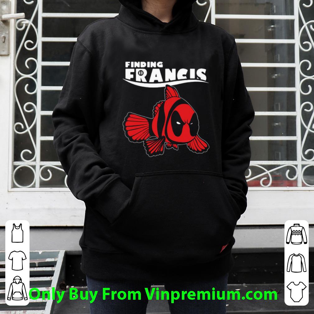 85af8d3f premium deadpool fish finding francis shirt 4 - Premium Deadpool Fish Finding Francis shirt