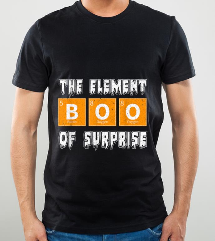 2427672d premium boo the element of surprise science halloween costume shirt 4 - Premium Boo The Element Of Surprise Science Halloween Costume shirt