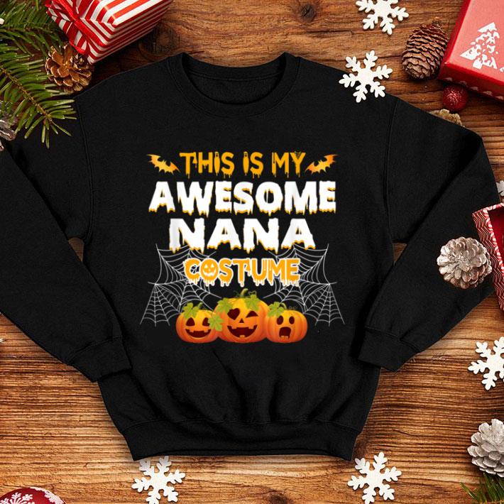 Hot This Is My Awesome Nana Costume Halloween shirt 46fbe506 hot this is my awesome nana costume halloween shirt 4 - Hot This Is My Awesome Nana Costume Halloween shirt