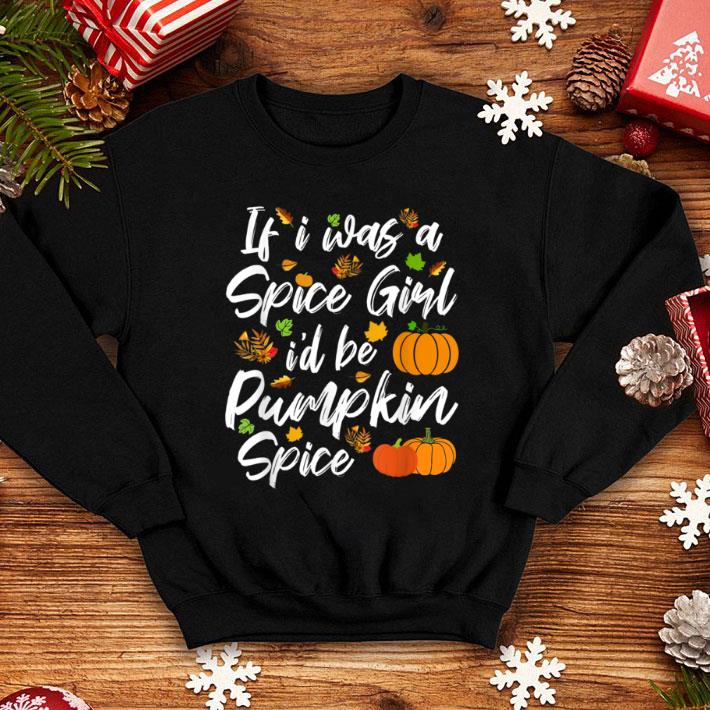 cd166cc8 premium if i was a spice girl i d be pumpkin spice halloween shirt 4 - Premium If I Was A Spice Girl I'd Be Pumpkin Spice Halloween shirt
