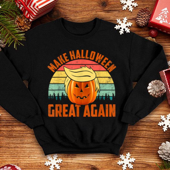 d961e7f9 great trumpkin make halloween great again vintage funny trump shirt 4 - Great Trumpkin Make Halloween Great Again Vintage Funny Trump shirt