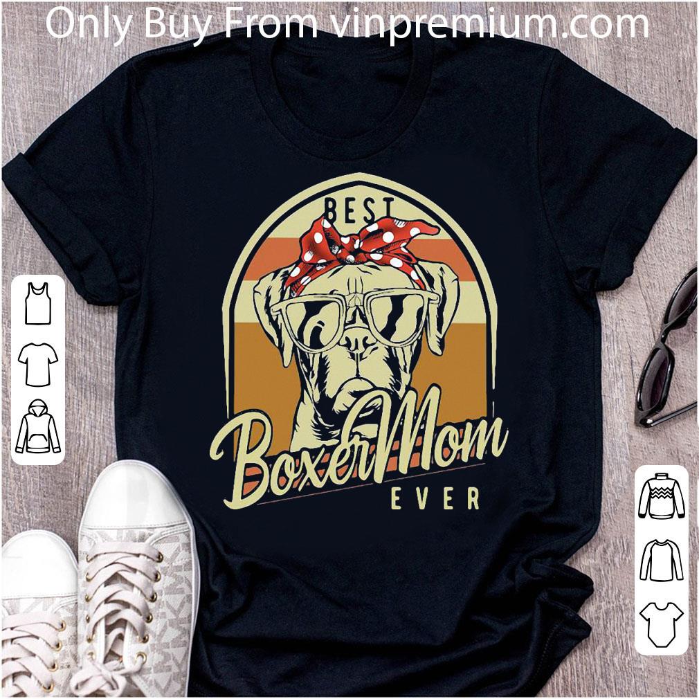 Official Vintage Best Boxer Mom Ever shirt