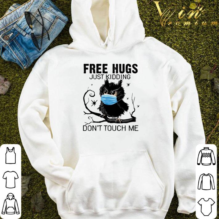 Owl free hugs just kidding don’t touch me shirt 1ab6c6af owl free hugs just kidding don t touch me shirt 4 - Owl free hugs just kidding don’t touch me shirt