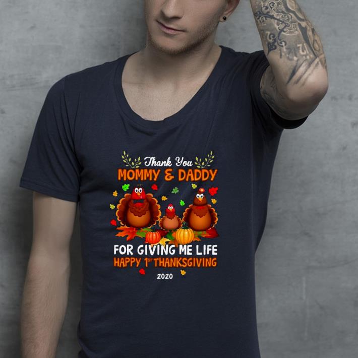 1fd2117b nice thank you mommy daddy for giving me life happy 1st thanksgiving 2020 shirt 4 - Nice Thank You Mommy & Daddy For Giving Me Life Happy 1st Thanksgiving 2020 Shirt