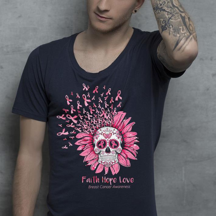 Nice Skull Sunflower Faith Hope love Breast Cancer Awareness Shirt 27af33f2 nice skull sunflower faith hope love breast cancer awareness shirt 4 - Nice Skull Sunflower Faith Hope love Breast Cancer Awareness Shirt