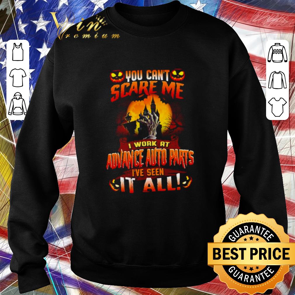 Premium Halloween you can’t scare me I work at Advance auto parts I’ve seen it all shirt 4c81683a premium halloween you can t scare me i work at advance auto parts i ve seen it all shirt 4 - Premium Halloween you can’t scare me I work at Advance auto parts I’ve seen it all shirt