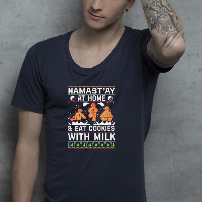 578495dd nice namastay at home and eat cookies with milk christmas shirt 4 - Nice Namastay At Home And Eat Cookies With Milk Christmas Shirt