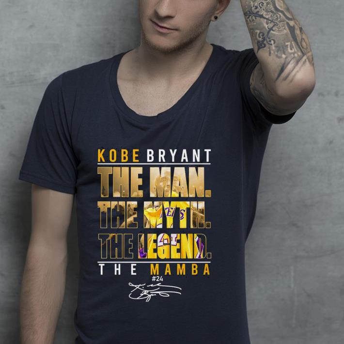 655e1c47 nice kobe bryant tha man the myth the legend tha mamba 24 signature shirt 4 - Nice Kobe Bryant Tha Man The Myth The Legend Tha Mamba 24 signature Shirt