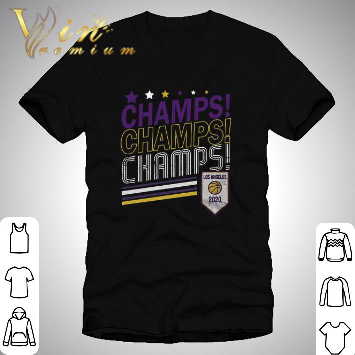 Champs Champs Champs Los Angeles 2020 Baseball shirt
