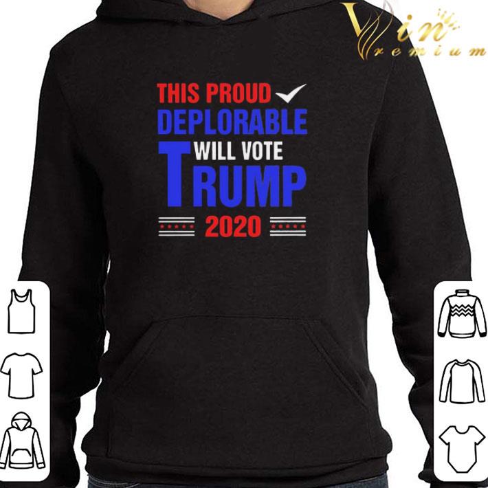 This Proud Deplorable Will Vote Trump 2020 shirt 771f30db this proud deplorable will vote trump 2020 shirt 4 - This Proud Deplorable Will Vote Trump 2020 shirt