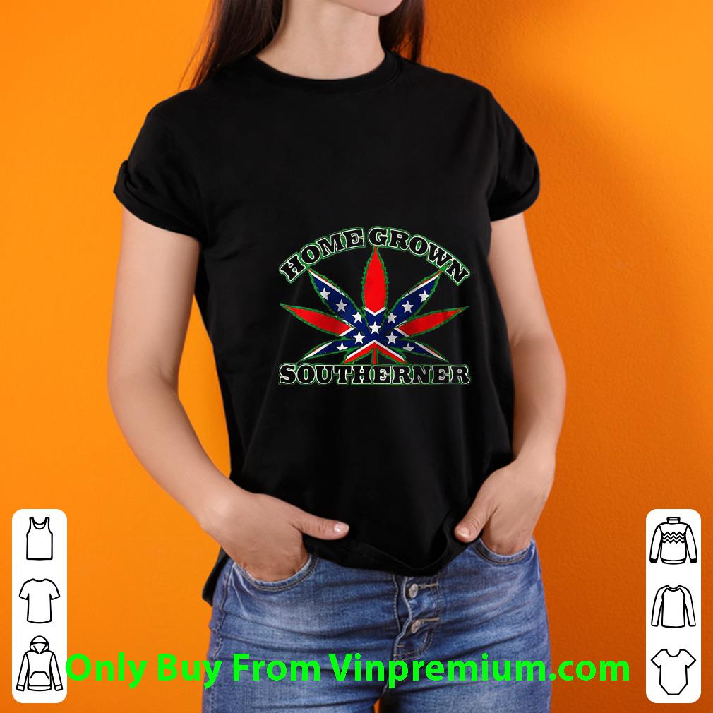 Top Rebel Flag Weed Homegrown Southerner shirt ab1064a7 top rebel flag weed homegrown southerner shirt 4 - Top Rebel Flag Weed Homegrown Southerner shirt