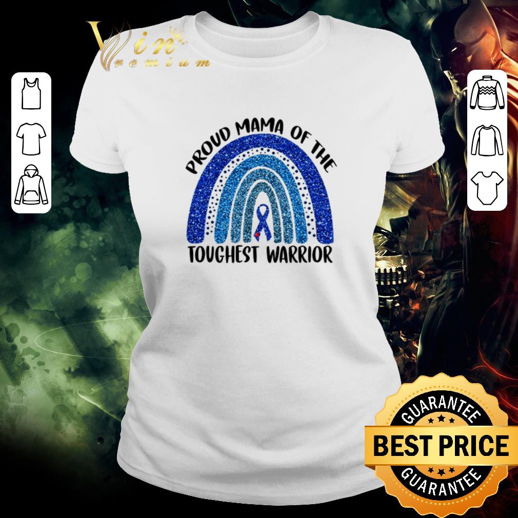 Original Proud Mama of the toughest warrior shirt