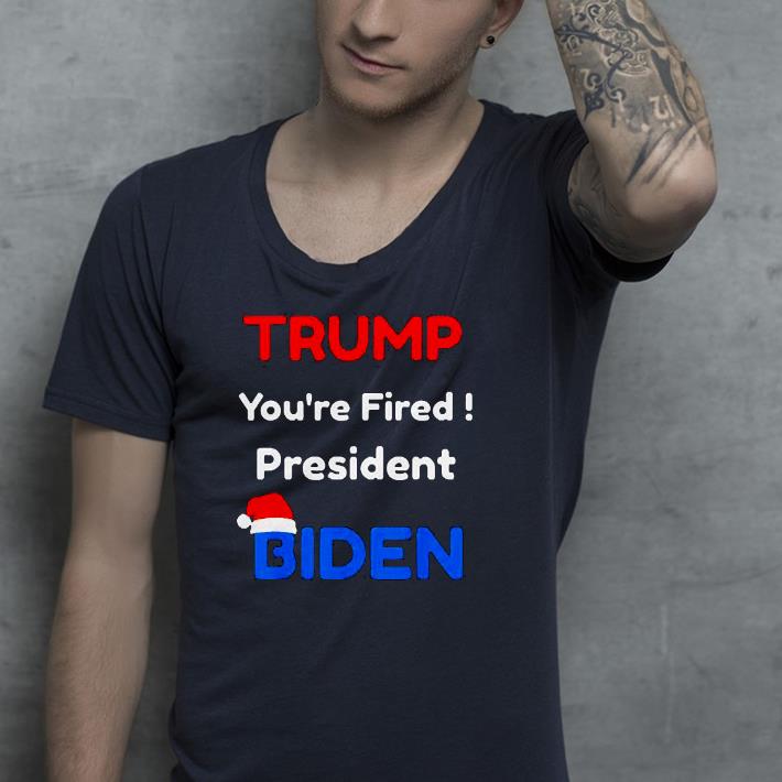 2c6ff19e nice trump you re fired president biden christmas shirt 4 - Nice Trump You’re Fired President Biden Christmas Shirt