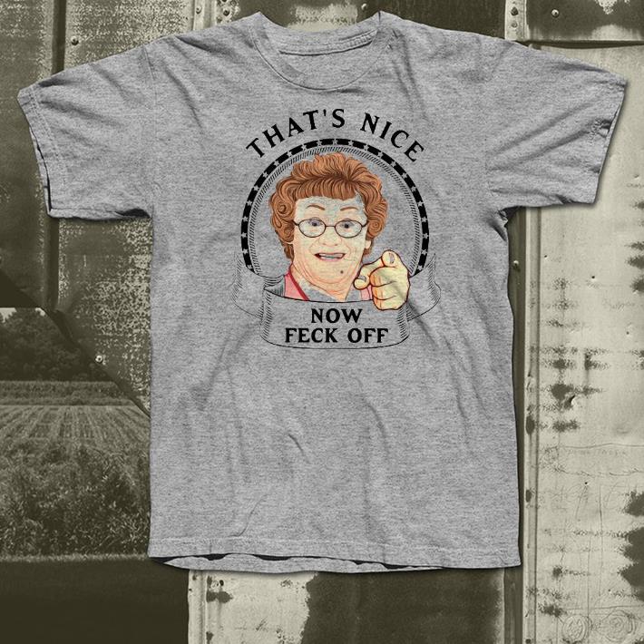 3e829326 nice mrs brown s boys that s nice now feck off shirt 4 - Nice Mrs. Brown’s Boys That’s Nice Now Feck Off Shirt