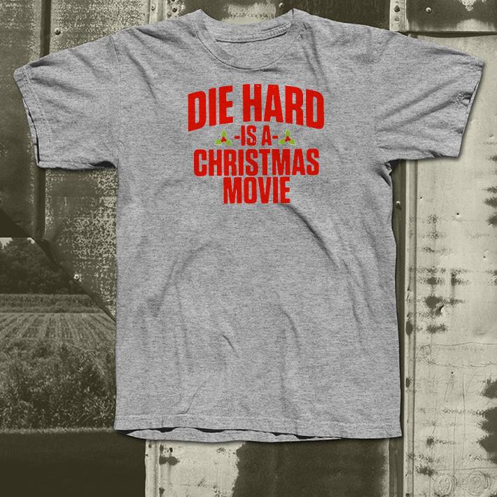 9e4ad3f1 nice die hard is a christmas movies shirt 4 - Nice Die Hard Is A Christmas Movies Shirt