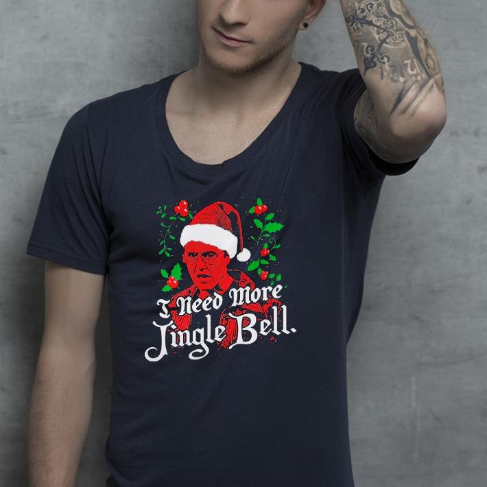 Nice Need More Jingle Bell Christmas Shirt ab63d5bb nice need more jingle bell christmas shirt 4 - Nice Need More Jingle Bell Christmas Shirt
