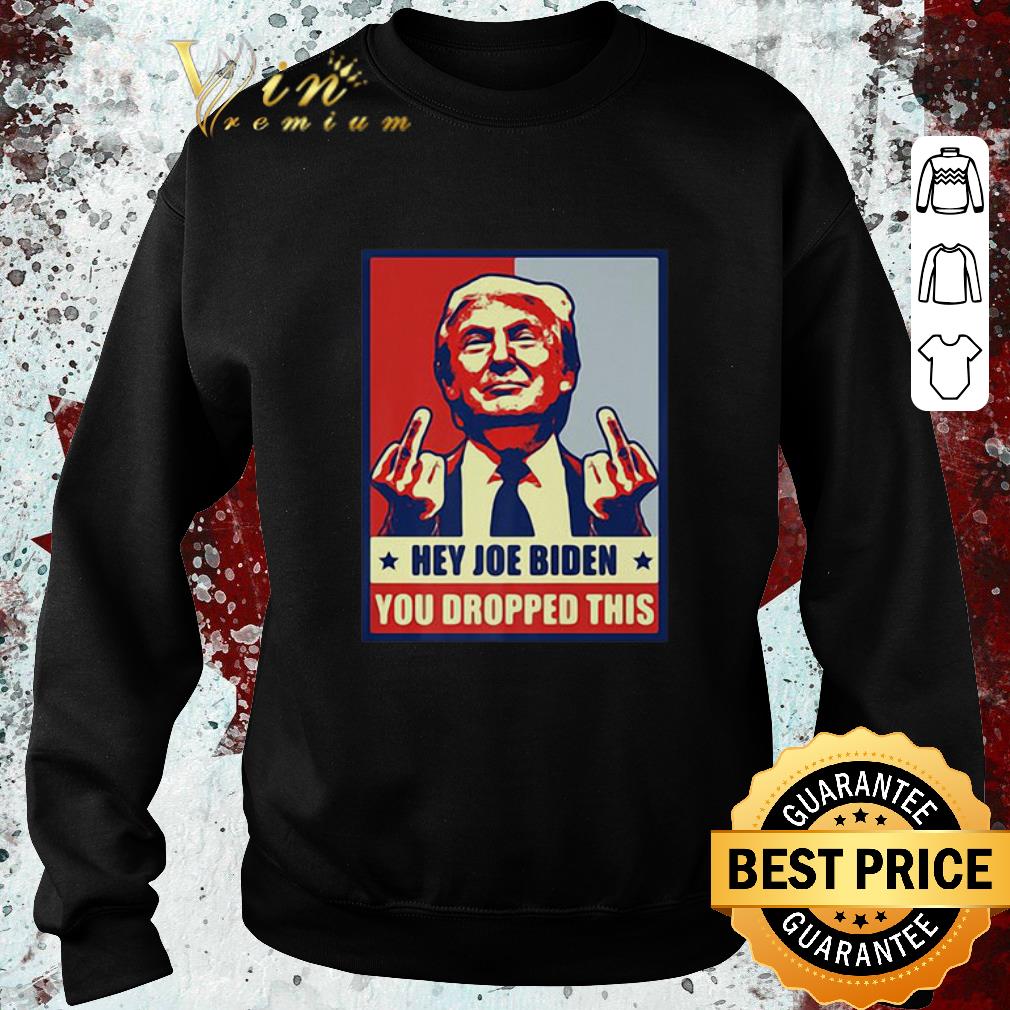 Nice Donald Trump Hey Joe Biden You Dropped This shirt b73ac11f nice donald trump hey joe biden you dropped this shirt 4 - Nice Donald Trump Hey Joe Biden You Dropped This shirt