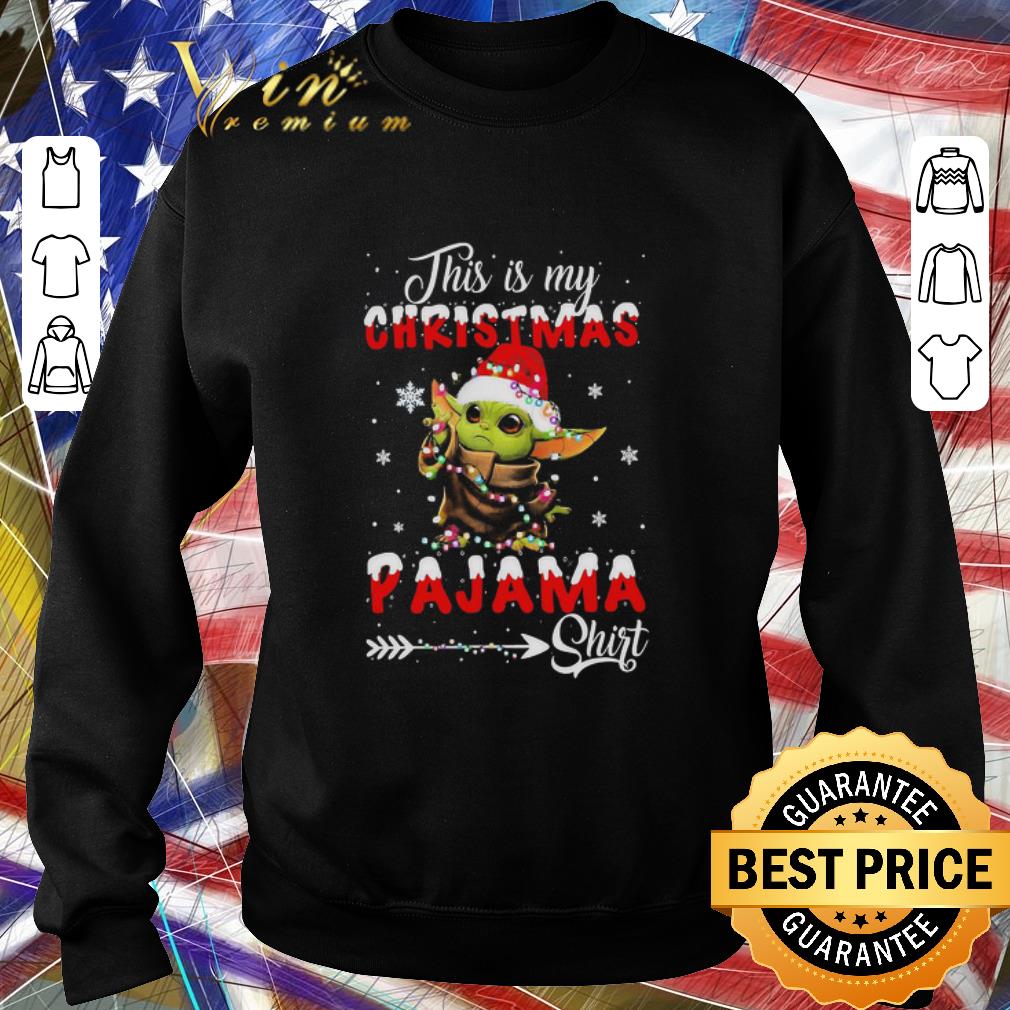 Nice Baby Yoda This Is My Christmas Pajama shirt cab6da4b nice baby yoda this is my christmas pajama shirt 4 - Nice Baby Yoda This Is My Christmas Pajama shirt