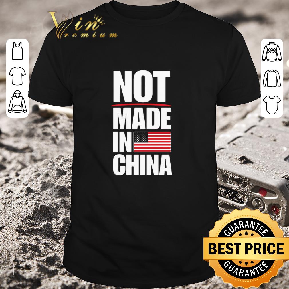 Nice Not Made In China American Flag shirt