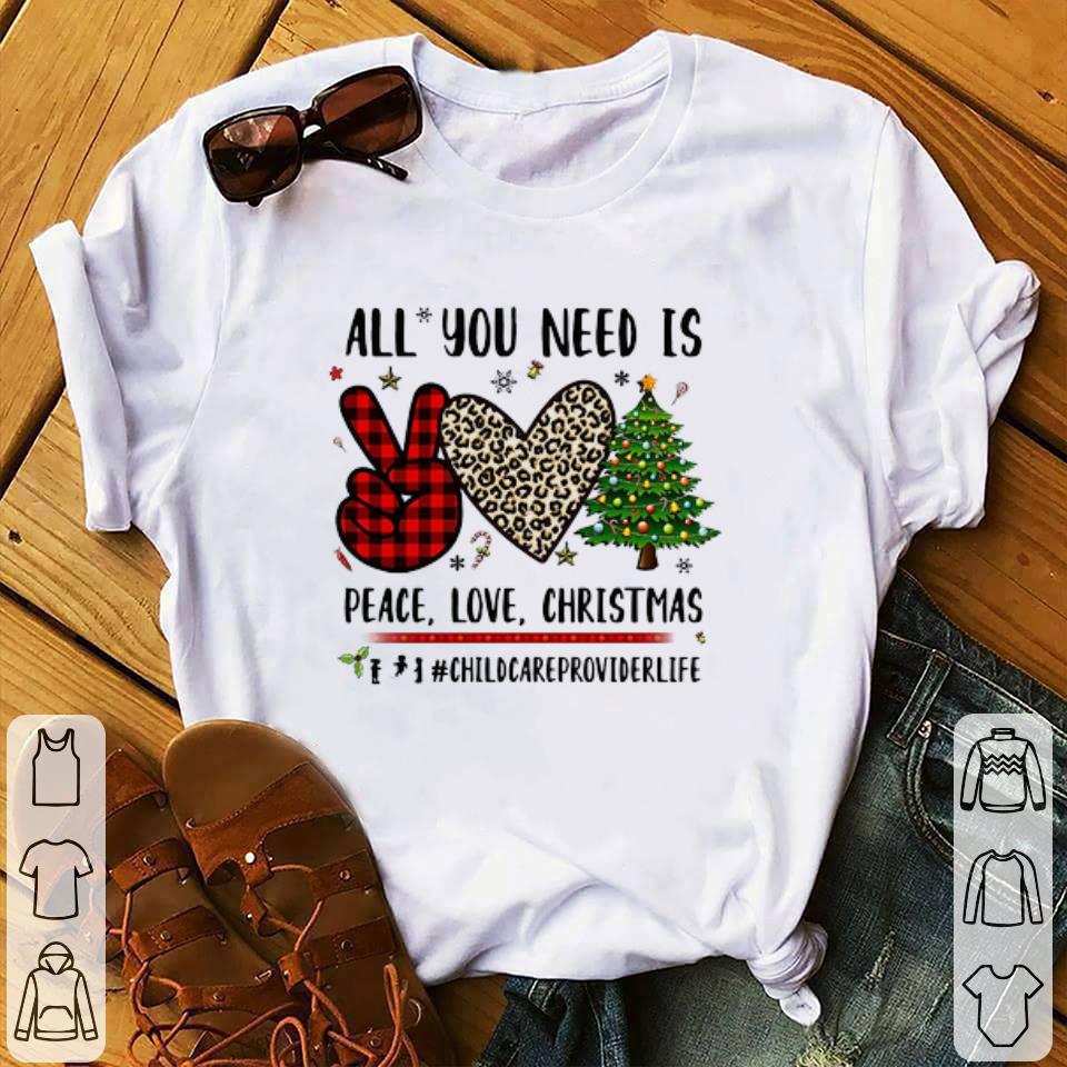 Official All You Need Is Peace Love Christmas Tree Childcare Provider Life Sweater shirt